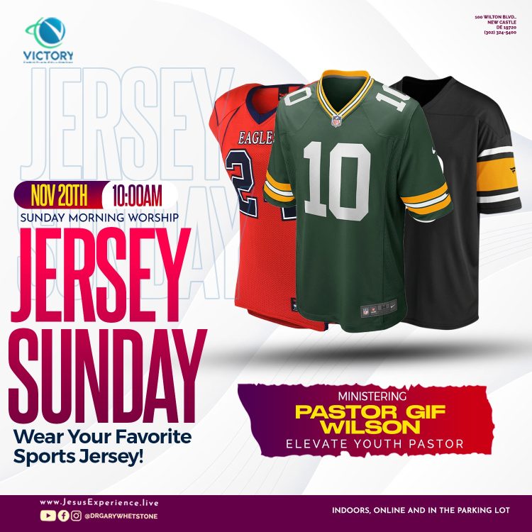 Sunday Service: November 20th, 2022 @ 10AM: JERSEY SUNDAY Wear Your Favorite Sports Jersey!