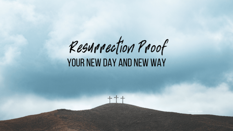 Sunday Notes: March 31st, 2024: Resurrection Proof