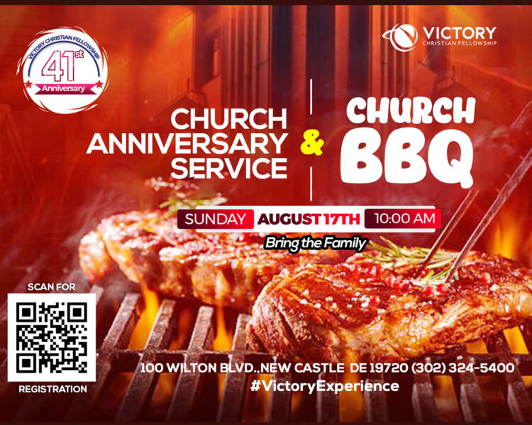 Church Anniversary Service & Church BBQ: Sunday August 17th, 10AM – Bring The Family Church